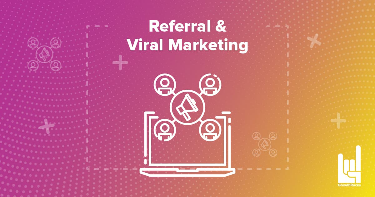 Referal and Viral Marketing Service by GrowthRocks