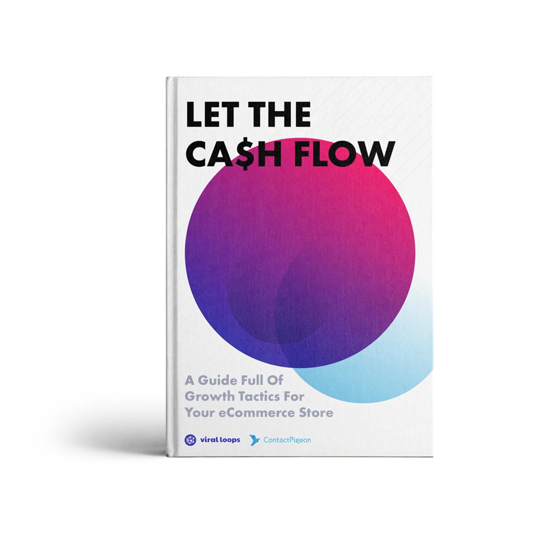 Let the Cash Flow | An ebook by GrowthRocks - Growth Hacking Marketing Agency