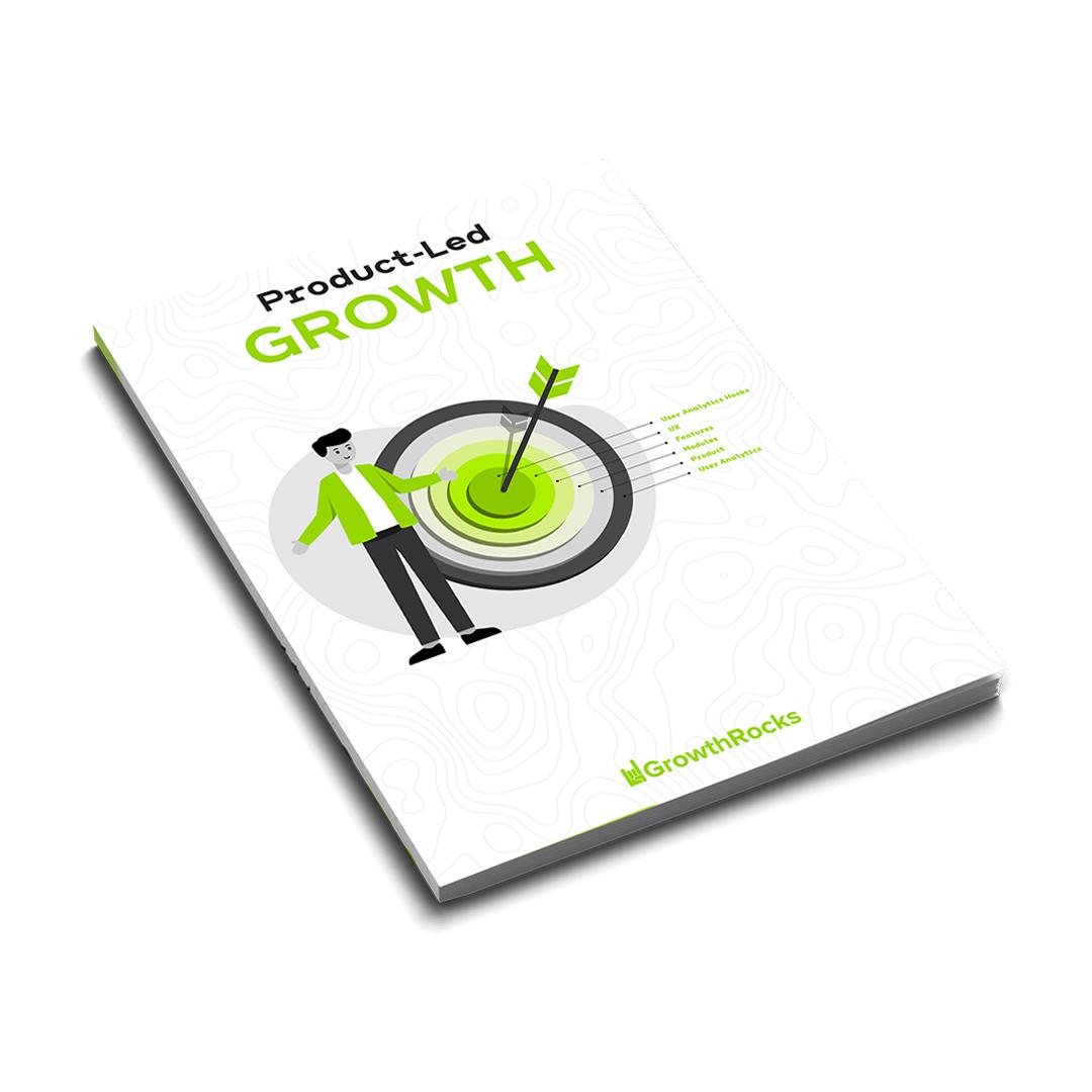 Product-Led Growth - The Playbook by GrowthRocks - Growth Hacking / Marketing