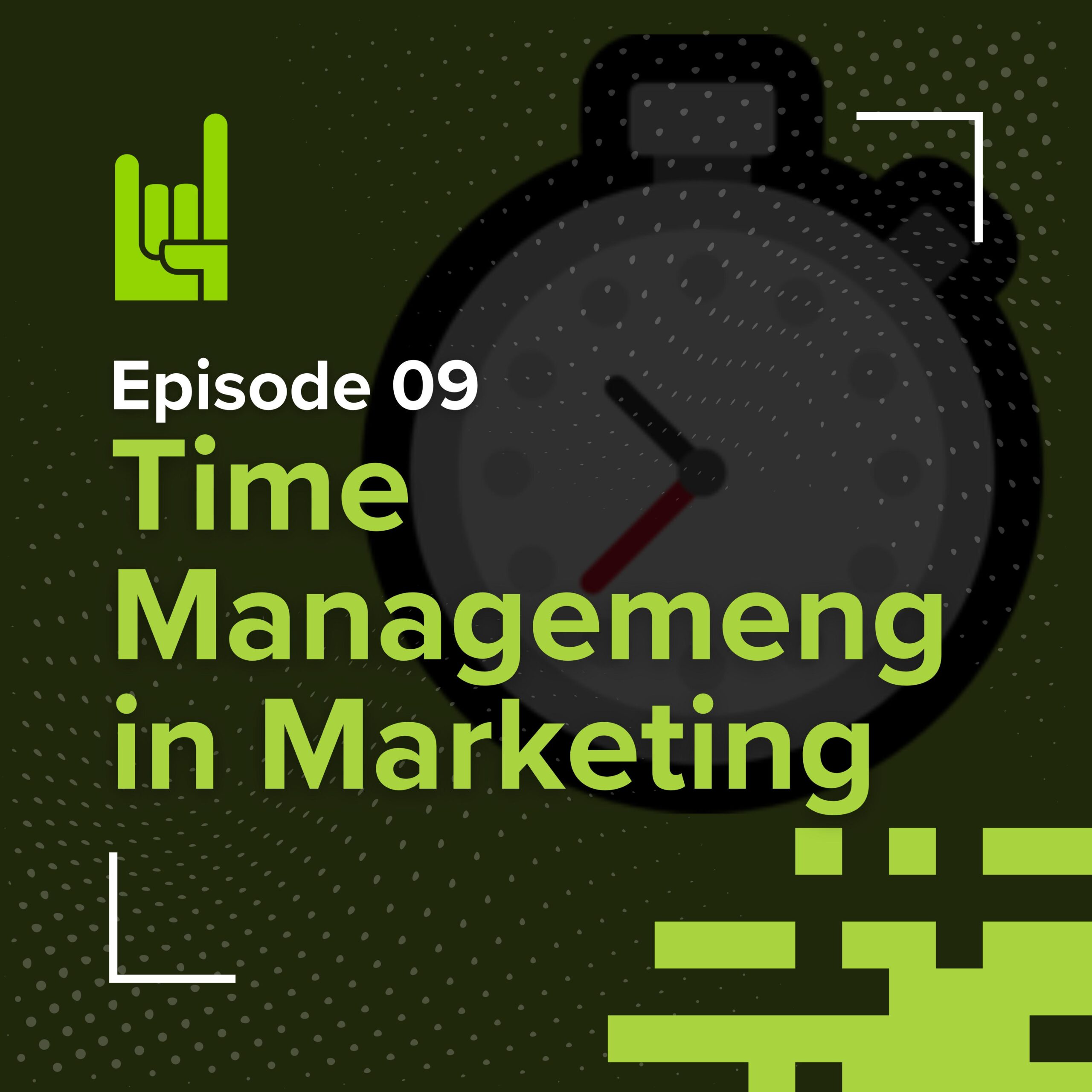 Time Management in marketing. A podcast by growthrocks - Growth hacking marketing agency